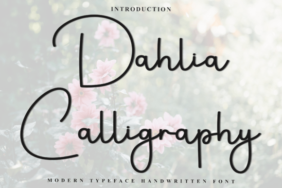 Dahlia Calligraphy: A Festive Typeface for Editors