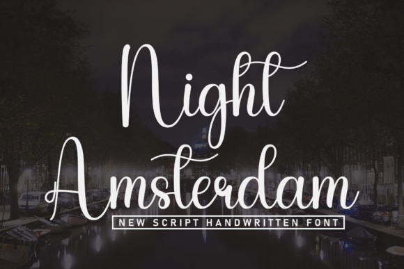 Night Amsterdam: A Stylish Script Font Review