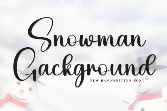 Snowman Gackground: A Creative Display Font for Campaigns